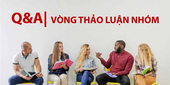 Quản trị viên tập sự - Hỏi và đáp về vòng thảo luận nhóm