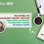 chuong khoi diem next management trainee unilever initial interview va discovery center 4