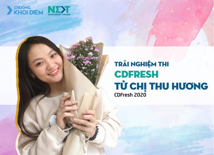 11. chuong khoi diem next management trainee kinh nghiem thi CDFresh Sales Fresher Thu Huong