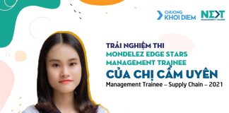 20. chuong khoi diem next management trainee kinh nghiem thi Mondelez Management Trainee Edge Stars Supply Chain Cam Uyen