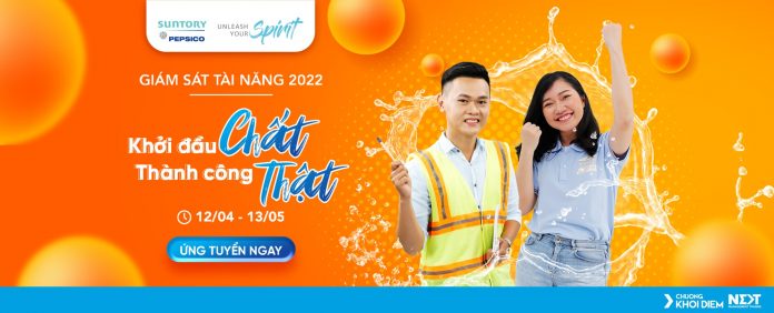 _chuong khoi diem next management trainee Suntory Pepsico Giam Sat Tai Nang 2022
